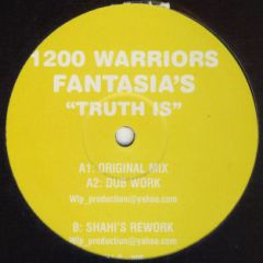 1200 Warriors - 1200 Warriors - Fantasia's "Truth Is" - WLP Productions