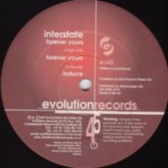 Interstate - Interstate - Forever Yours / Induce - Evolution Records