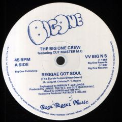 The Big One Crew - The Big One Crew - Reggae Got Soul - Big One Records