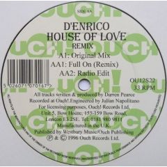 D'Enrico - D'Enrico - House Of Love (Remix) - Ouch!