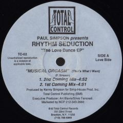 Paul Simpson Presents Rhythm Seduction - Paul Simpson Presents Rhythm Seduction - The Love Dance EP - Total Control