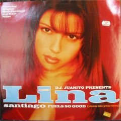 Lina Santiago - Lina Santiago - Feels So Good - MCA