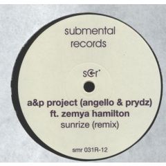 A & P Project (Angello & Prydz) - A & P Project (Angello & Prydz) - Sunrize (Remixes) - Submental