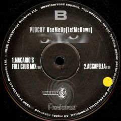 Plucky - Plucky - Use Me Up (Let Me Down) - Weirdo Recordings