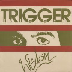 Trigger - Trigger - Wisdom - Target