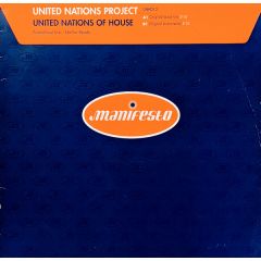 United Nations Project - United Nations Project - United Nations Of House - Manifesto