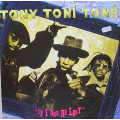 Tony Toni Tone - Tony Toni Tone - If I Had A Loot - Wing Records