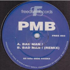 PMB - PMB - Bad Man ! - Freedom Records