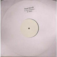 Paul Sirrell - Paul Sirrell - Love Sensation / Music - White
