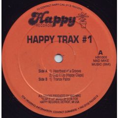 Happy Trax (Mad Mike) - Happy Trax (Mad Mike) - Volume 1 - Happy Records