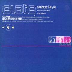 Elate - Elate - Somebody Like You (Remix) - UFG