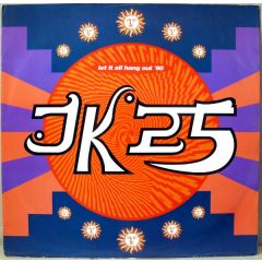 Jk25 - Jk25 - Let It All Hang Out '90 - MCA