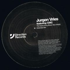 Jurgen Vries Ft Cmc - Jurgen Vries Ft Cmc - The Opera Song (Brave New World) - Direction 