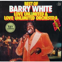 Barry White, Love Unlimited & Love Unlimited Orche - Barry White, Love Unlimited & Love Unlimited Orche - Best Of Barry White, Love Unlimited & Love Unlimited Orchestra - 20th Century Records