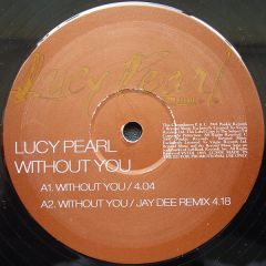 Lucy Pearl - Lucy Pearl - Without You - Virgin