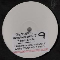 Trotters Independent Traders - Trotters Independent Traders - Volume 9 - Diamonds Are Forever / Lady - Trotters