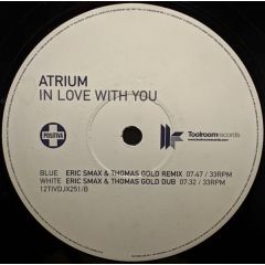 Atrium - Atrium - In Love With You (Remixes) - Positiva