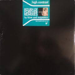 High Contrast - High Contrast - Return Of Forever (Us Mixes) - Breakbeat Science