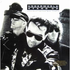 Underworld - Underworld - Stand Up - Sire