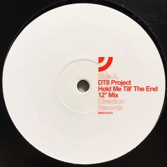 DT8 Project - DT8 Project - Hold Me Till The End - Direction Records