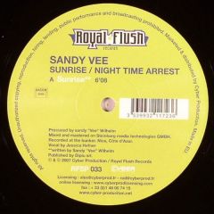 Sandy Vee - Sandy Vee - Sunrise / Night Time Arrest - Royal Flush Records