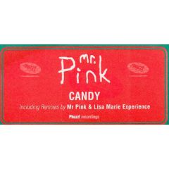 Mr Pink - Mr Pink - Candy - Phuzz