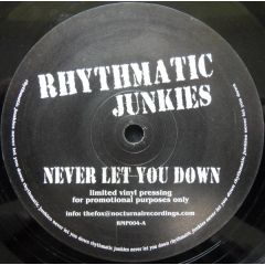 Rhythmatic Junkies - Rhythmatic Junkies - Never Let You Down - Rhythm Masters Production