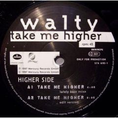 Walty - Walty - Take Me Higher - Mercury