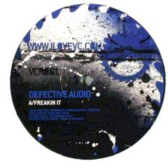 Defective Audio - Defective Audio - Freakin It - Vicious Circle 