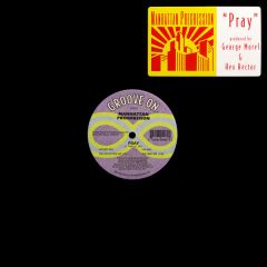 Manhattan Progression - Manhattan Progression - Pray - Groove On