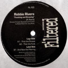 Robbie Rivera - Robbie Rivera - Funking And Grooving - Filtered
