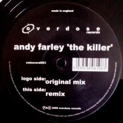 Andy Farley - Andy Farley - The Killer - Overdose