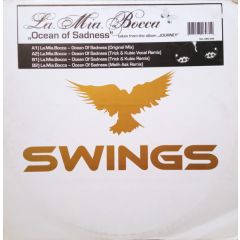 La Mia Bocca - La Mia Bocca - Ocean Of Sadness - Swings