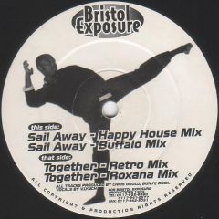 Bristol Exposure - Bristol Exposure - Sail Away / Together - Bristol Exposure