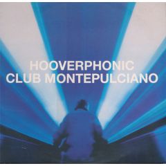 Hooverphonic - Hooverphonic - Club Montepulciano - Sony
