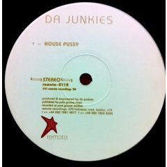 Da Junkies - House Pussy - Remote