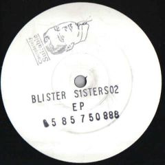 Blister Sister - Blister Sister - Volume 2 - Completely Suitable