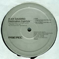 Alex Gaudino - Alex Gaudino - Destination Calabria - Rise
