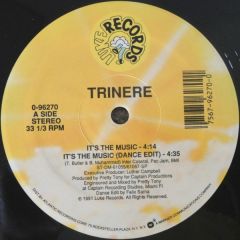 Trinere - Trinere - It's The Music - Luke Records