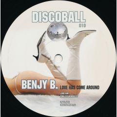 Benjy B - Benjy B - Love Has Come Around - Discoball
