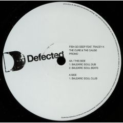 Fish Go Deep Ft Tracey K - Fish Go Deep Ft Tracey K - The Cure & The Cause (Balearic Soul Mixes) - Defected