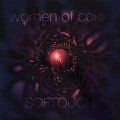 Women Of Color - Women Of Color - Softouch - Vc Recordings