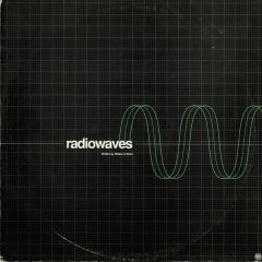 Radiowaves - Radiowaves - Radiowaves - Rising High