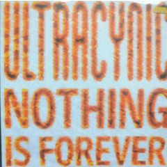 Ultracynic - Ultracynic - Nothing Is Forever (1996 Remix) - All Around The World