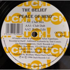 The Belief - Peace Of Mind - Ouch! Records