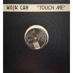 Moja Car - Moja Car - Touch Me - Discoid Corp