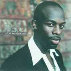 JOE - JOE - No One Else Comes Close - Jive