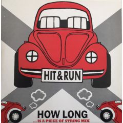 Hit And Run - Hit And Run - How Long (... Is A Piece Of String Mix) - Rap Sonic