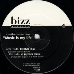 Creative House Boyz - Creative House Boyz - Music Is My Life - Bizz Records