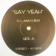 DJ Mayhem - DJ Mayhem - Say Yeah - White